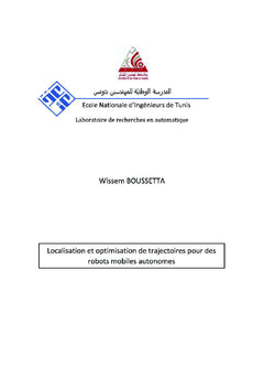 Localisation et optimisation de trajectoires pour des robots autonomes