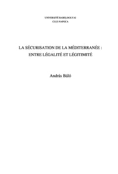 La securisation de la Mediterranee: entre legalite et legitimite