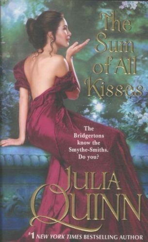 The Sum of All Kisses: A Steamy Regency Romance of Family Feuds, Second Chances, and Enemies to Lovers