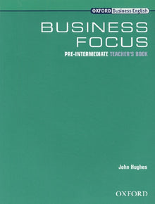 Business Focus Pre-Intermediate: Teacher's Book