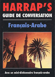 Guide de conversation Français-Arabe