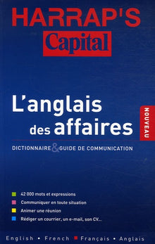 Harrap's Capital Business: L'anglais des affaires Dictionnaire français-anglais/anglais-français