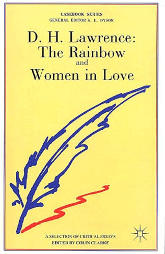 D.H.Lawrence: The Rainbow and Women in Love