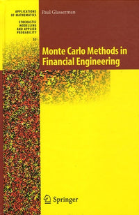 Monte Carlo Methods in Financial Engineering