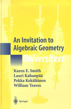 An Invitation to Algebraic Geometry