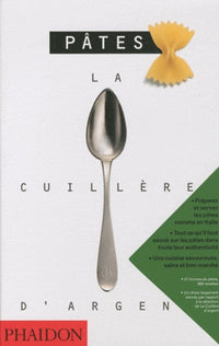 La cuillère d'argent Pâtes