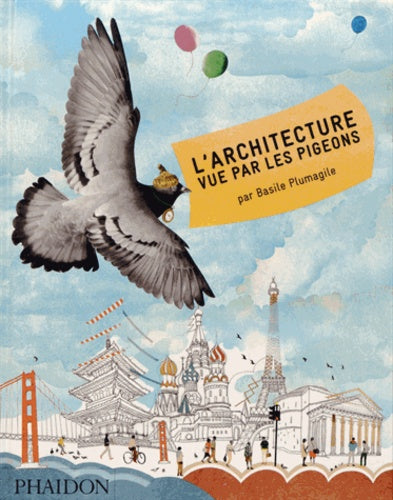 L'architecture vue par les pigeons