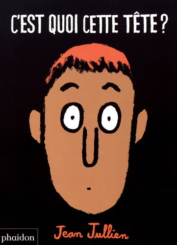 C'est quoi cette tête ?