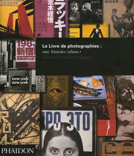 Le livre de photographies : une histoire. Volume 1