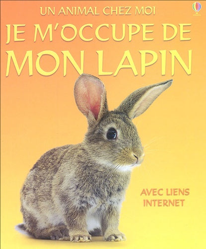 Je m'occupe de mon lapin