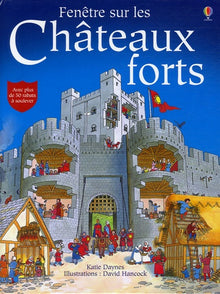 Fenêtre sur - Les châteaux forts