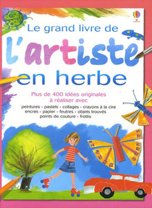 Le grand livre de l'artiste en herbe