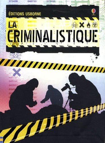 La criminalistique