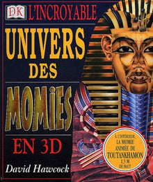 L'incroyable univers des momies en 3D