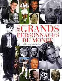 Les Grands Personnages du monde : 1000 ans d'histoire