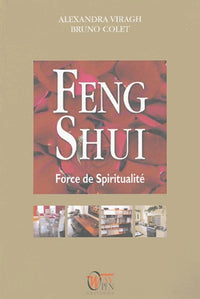 Feng Shui : Force de Spiritualité