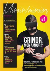 Revue Miroirs/Miroirs Num. 1 : Grindr, mon amour ? (vu par la sociologie, la psychanalyse. . .)