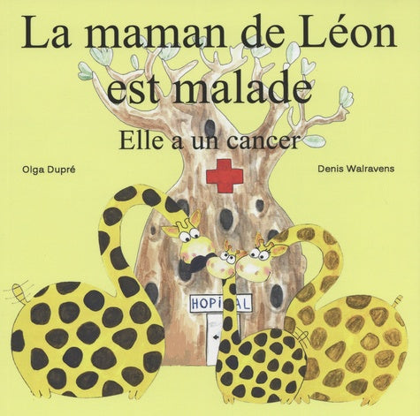 La maman de Léon est malade