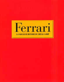 Ferrari: La fabuleuse histoire du cheval cabré