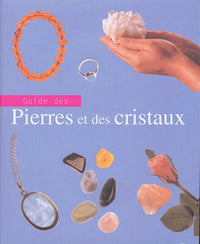 Guide des pierres et des cristaux