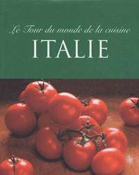 Le tour du monde de la cuisine : Italie