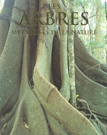 Les arbres: Merveilles de la nature