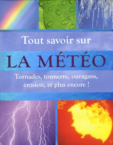 Tout savoir sur la météo
