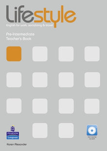 Lifestyle pre intermediate teacher's book and test master CD-ROM pack