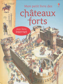 Mon petit livre des châteaux forts