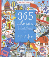 365 choses à dessiner et à peindre
