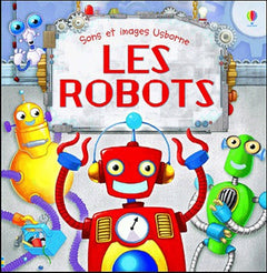 LES ROBOTS - SONS ET IMAGES