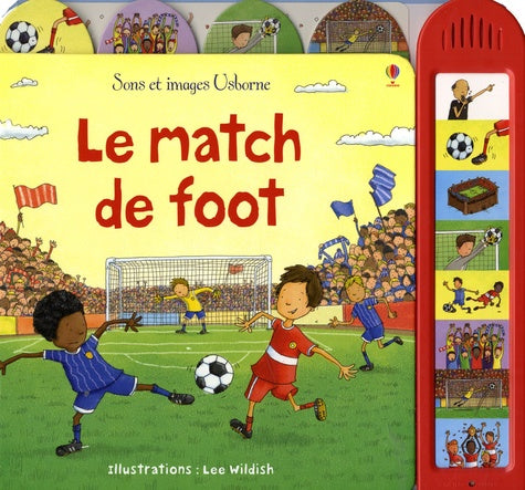 LE MATCH DE FOOT - SONS ET IMAGES