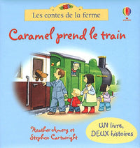 Caramel prend le train