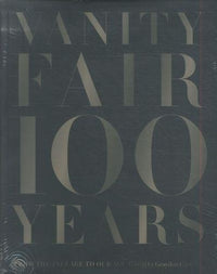 Vanity Fair 100 Years: From the Jazz Age to Our Age