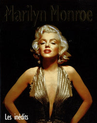 Marilyn Monroe : Les inédits