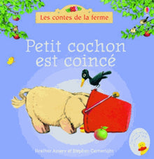 Petit cochon est coincé
