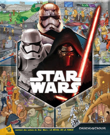 STAR WARS EPISODE VII FORCE AWAKENS - CHERCHE ET TROUVE