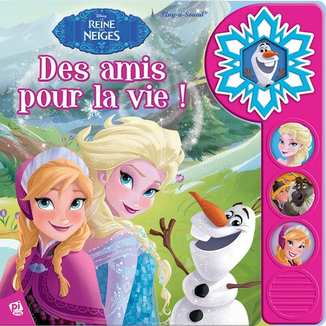 LA REINE DES NEIGES - DES AMIS POUR LA VIE !