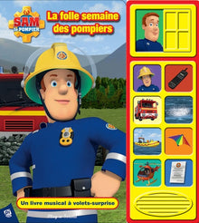 La folle semaine des pompiers