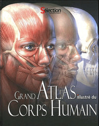 GRAND ATLAS illustré du CORPS HUMAIN
