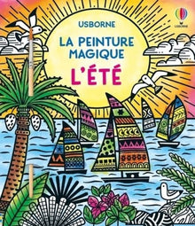 L'été - La peinture magique