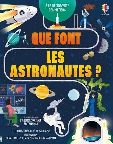 Que font les astronautes ? - A la découverte des métiers