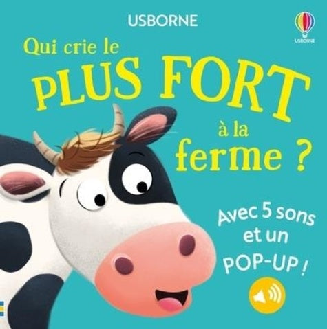 Qui crie le plus fort à la ferme ? - Dès 1 an