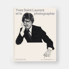 Yves Saint Laurent et la photographie