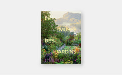 Le musée des jardins