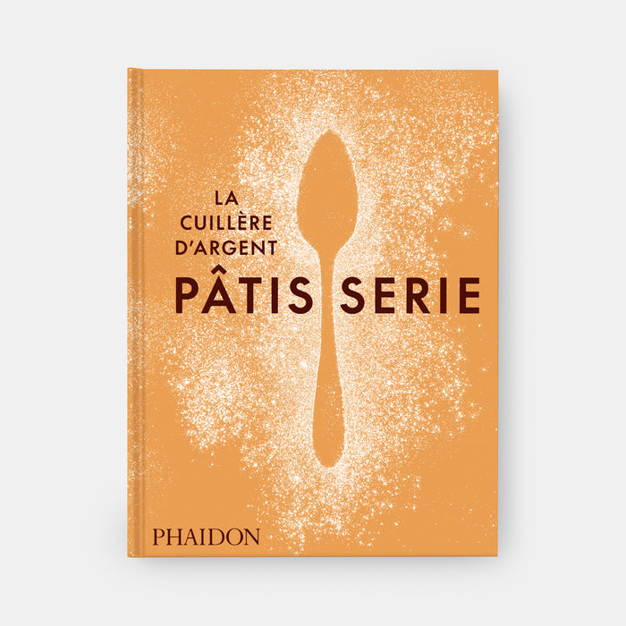 La cuillère d'argent : Pâtisserie