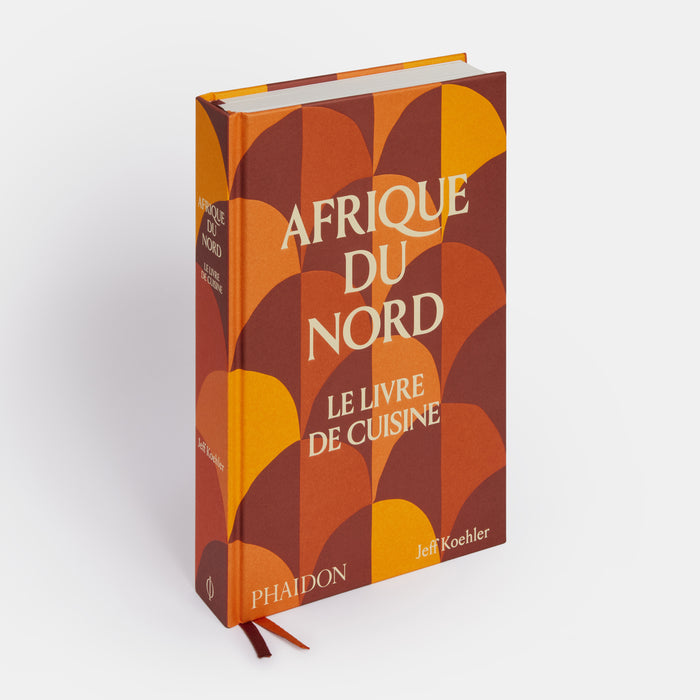 Afrique du nord : le livre de cuisine