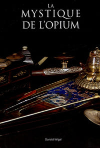 La mystique de l'opium