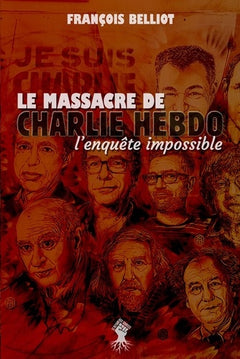 Massacre de Charlie Hebdo : l'enquête impossible