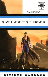 Quand il ne reste que l'honneur...